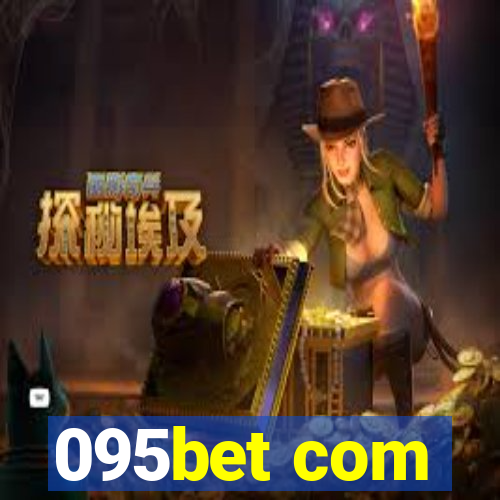 095bet com
