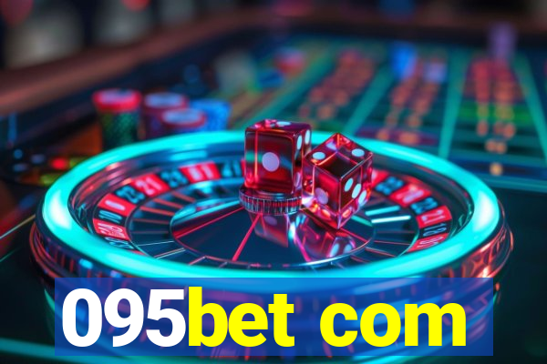 095bet com