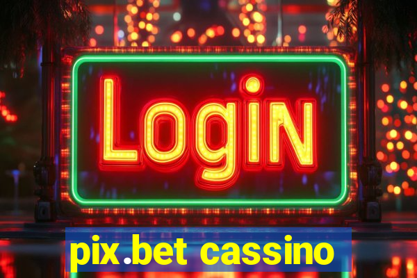 pix.bet cassino