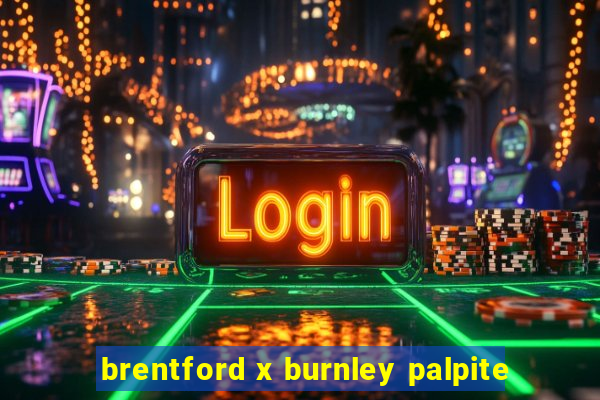 brentford x burnley palpite