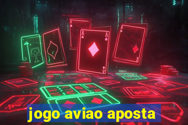 jogo aviao aposta