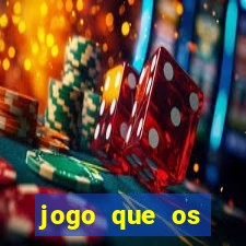 jogo que os famosos jogam para ganhar dinheiro