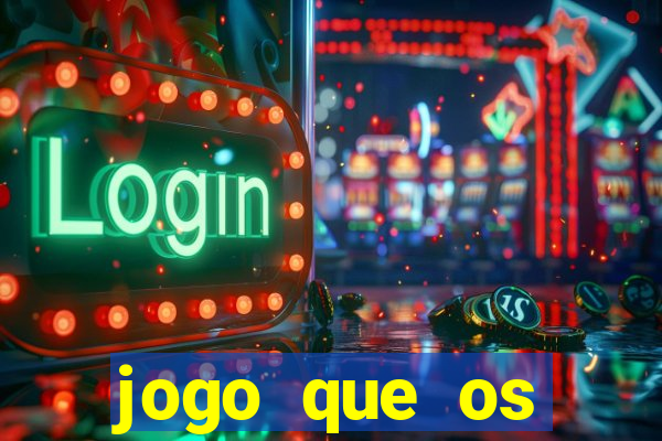 jogo que os famosos jogam para ganhar dinheiro