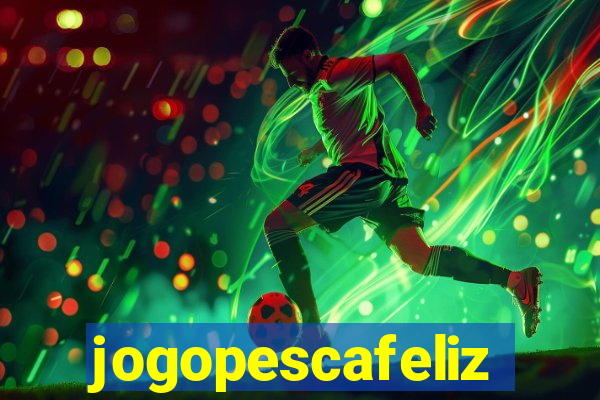 jogopescafeliz