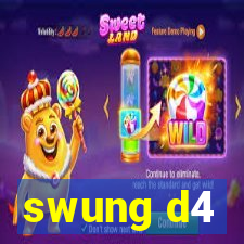 swung d4