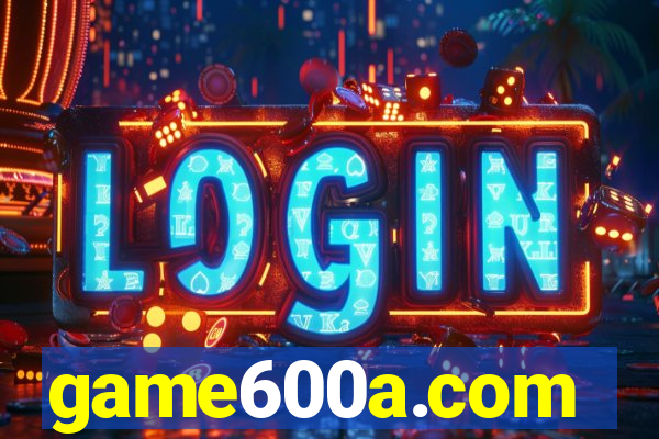 game600a.com