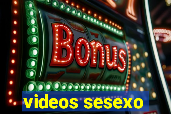 videos sesexo