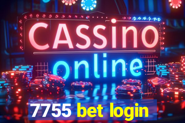 7755 bet login