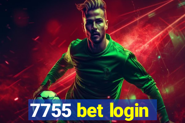 7755 bet login