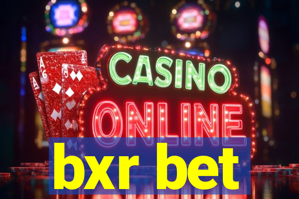 bxr bet