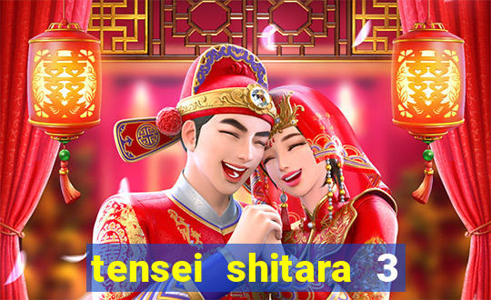 tensei shitara 3 temporada dublado