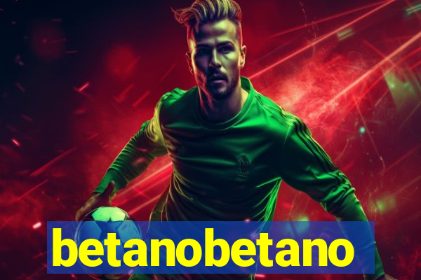 betanobetano