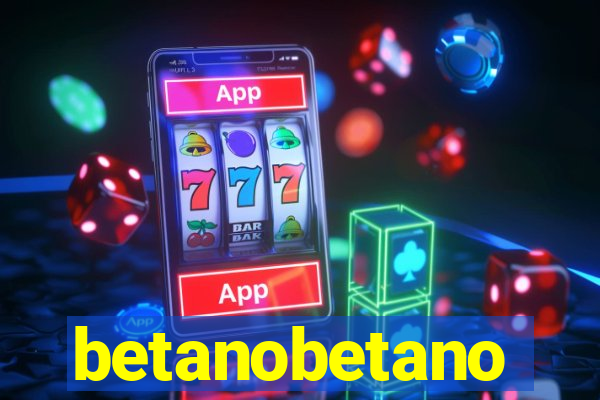 betanobetano