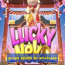 grupo adulto do whatsapp