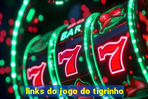 links do jogo do tigrinho