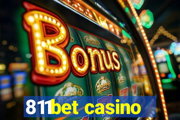 811bet casino