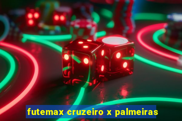 futemax cruzeiro x palmeiras