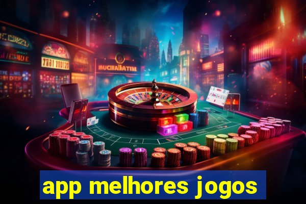 app melhores jogos