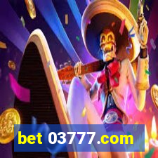 bet 03777.com
