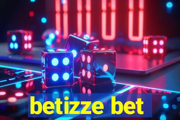 betizze bet