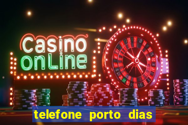 telefone porto dias marcar consulta