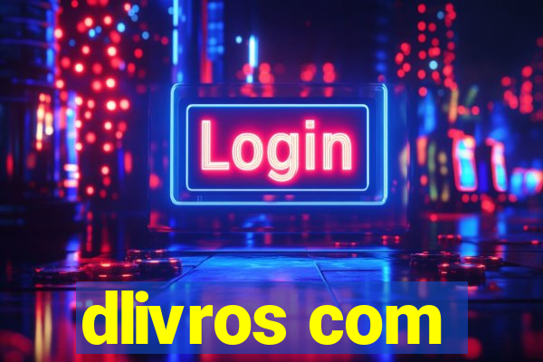 dlivros com