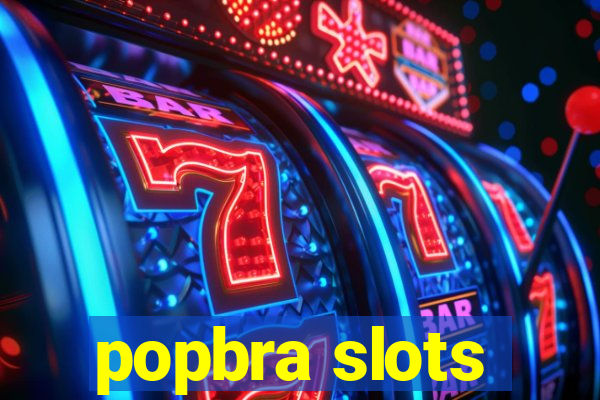 popbra slots