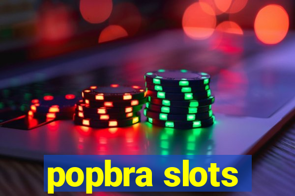popbra slots