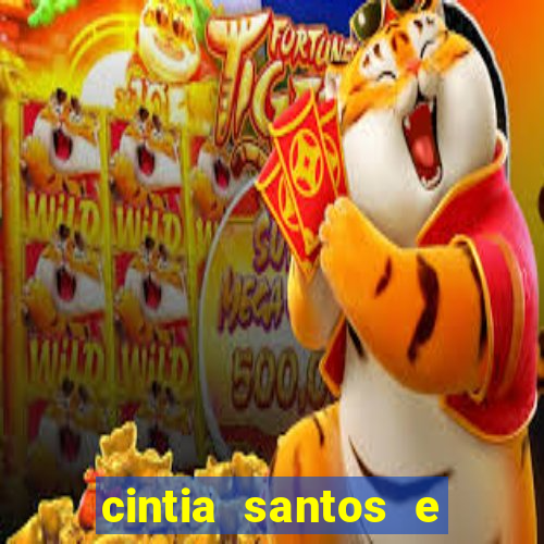 cintia santos e big macky