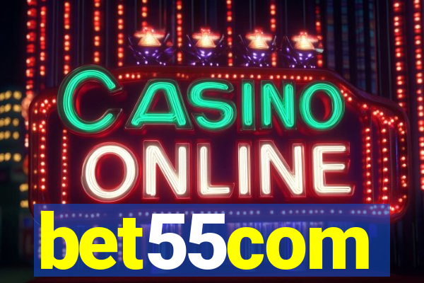 bet55com