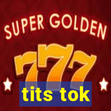 tits tok