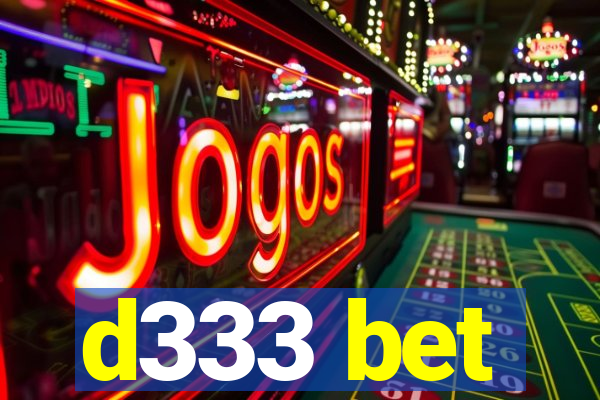 d333 bet