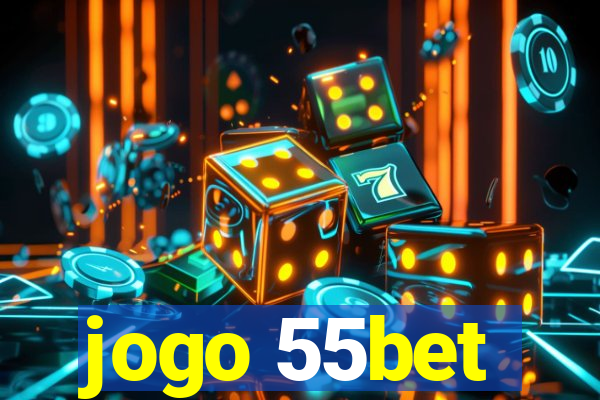 jogo 55bet
