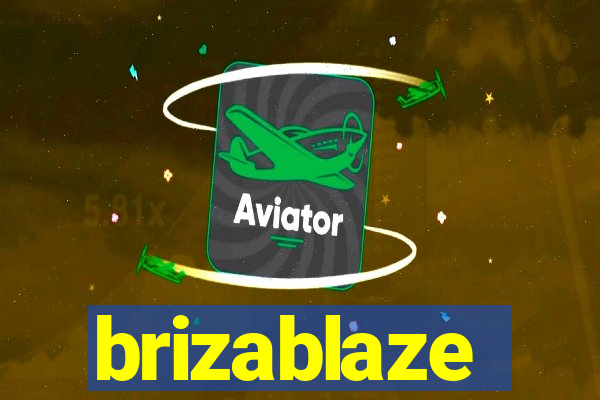 brizablaze
