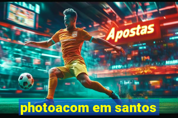 photoacom em santos