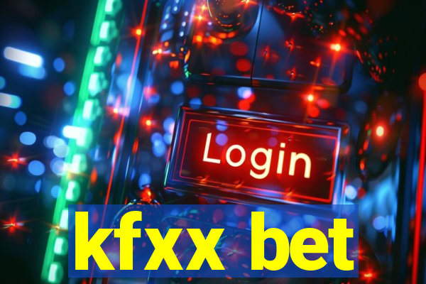 kfxx bet
