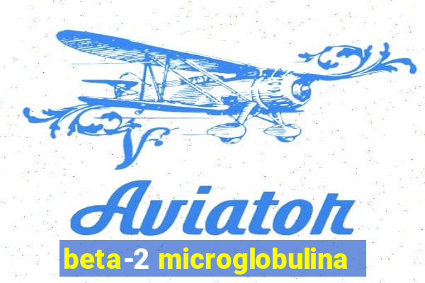 beta-2 microglobulina