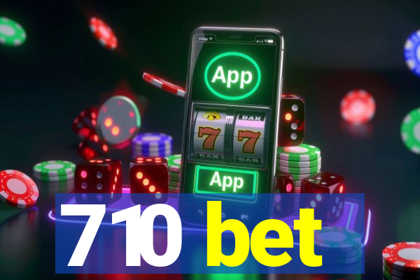 710 bet