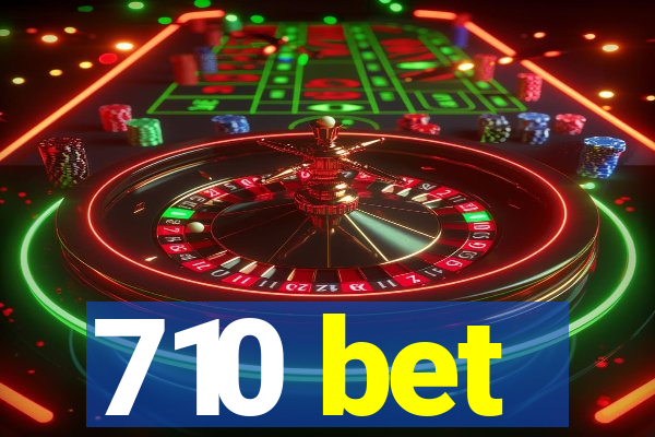 710 bet