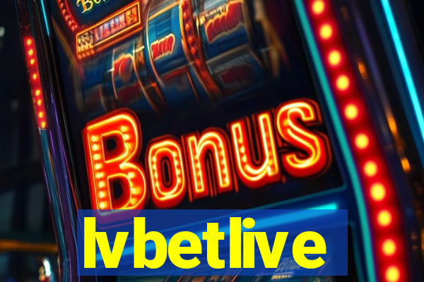 lvbetlive