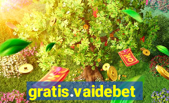 gratis.vaidebet