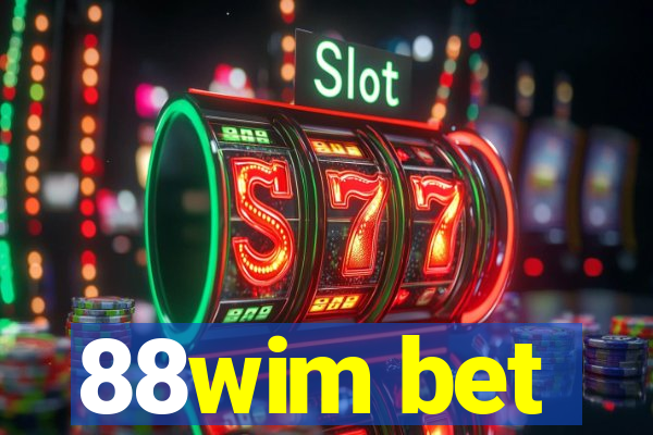 88wim bet