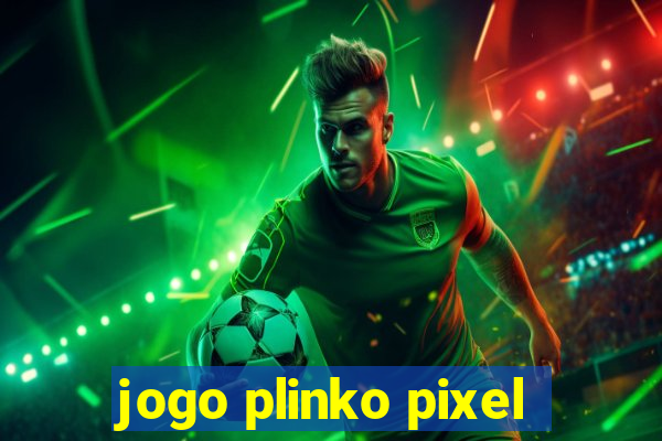 jogo plinko pixel