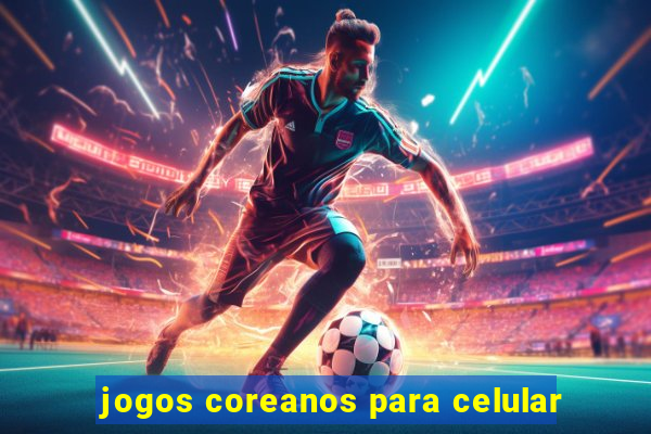 jogos coreanos para celular