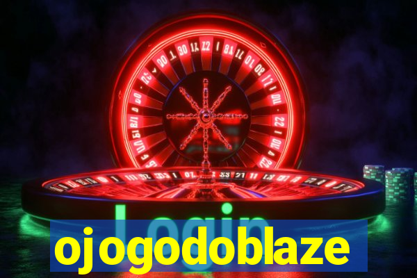 ojogodoblaze