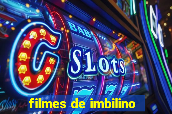 filmes de imbilino