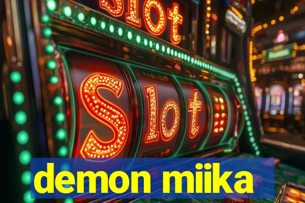 demon miika