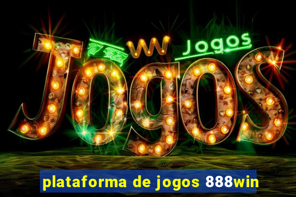 plataforma de jogos 888win