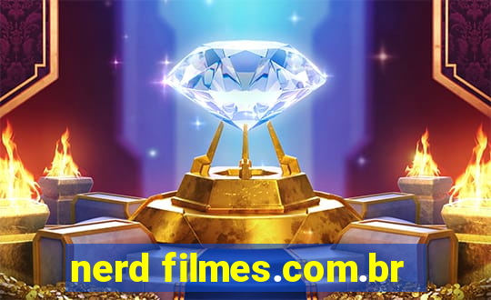 nerd filmes.com.br