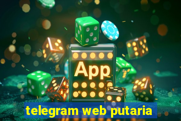 telegram web putaria
